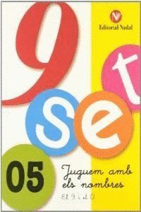 JUGUEM AMB ELS NOMBRES 5 NOU SET