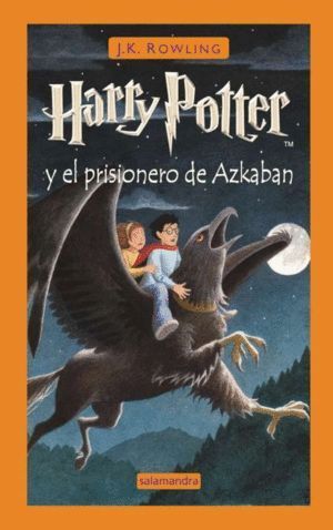 HARRY POTTER III EL PRISIONERO AZKABAN