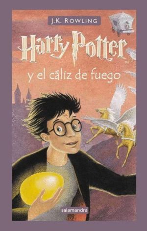 HARRY POTTER IV EL CALIZ DE FUEGO