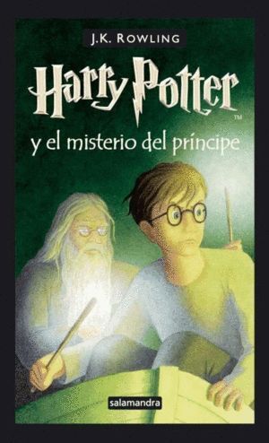 HARRY POTTER VI EL MISTERIO DEL PRINCIPE