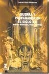 GUERRA Y PROPAGANDA EN EL SIGLO XXI.
