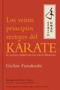 VEINTE PRINCIPIOS RECTORES DEL KARATE,LOS