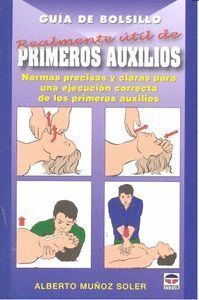 GUIA BOLSILLO REALMENTE UTIL DE PRIMEROS AUXILIOS