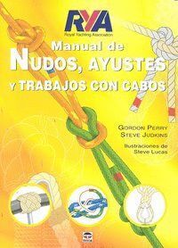 MANUAL DE NUDOS AYUSTES Y TRABAJOS CON CABOS