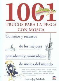 1001 TRUCOS PARA LA PESCA CON MOSCA