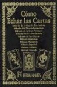 COMO ECHAR LAS CARTAS