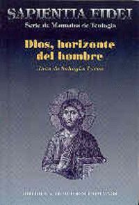 DIOS, HORIZONTE DEL HOMBRE