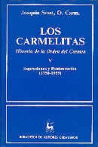 CARMELITAS. HISTORIA DE LA ORDEN DEL CARMEN. V: SUPRESIONES