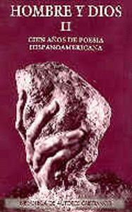 HOMBRE Y DIOS. II: CINCUENTA AÑOS DE POESIA HISPANOAMERICANA