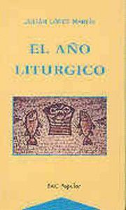 AÑO LITURGICO.,EL