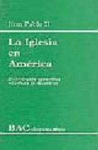 IGLESIA EN AMERICA. EXHORTACION APOSTOLICA 