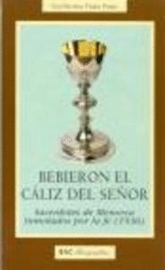 BEBIERON EL CALIZ DEL SEÑOR