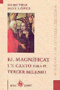MAGNIFICAT, UN CANTO PARA EL TERCER MILENIO,EL