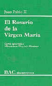 ROSARIO DE LA VIRGEN MARIA. CARTA APOSTOLICA 