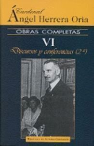 OBRAS COMPLETAS DE ANGEL HERRERA ORIA. VI: DISCURSOS Y CONFE
