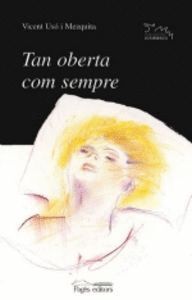 TAN OBERTA COM SEMPRE