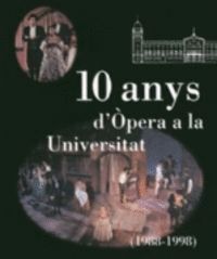 10 ANYS D'OPERA A LA UNIVERSITAT (1988-1998)