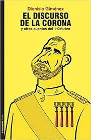 DISCURSO DE LA CORONA Y OTROS CUENTOS DEL 1-OCTUBRE,EL