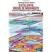 CATALUNYA, GRESOL DE NOUVINGUTS