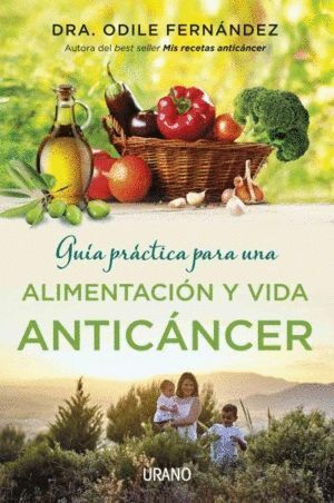 GUIA PRACTICA PARA UNA ALIMENTACION Y VIDA ANTICAN