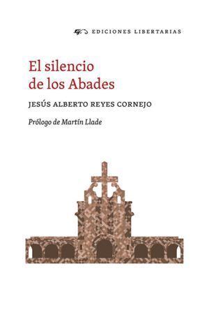 SILENCIO DE LOS ABADES,EL