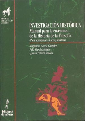 INVESTIGACION HISTORICA MANUAL PARA LA ENSEÑANZA DE LA HIS