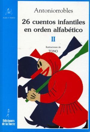 26 CUENTOS INFANTILES EN ORDEN ALFABETICO, TOMO II