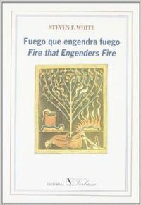 FUEGO QUE ENGENDRA FUEGO BILINGUE