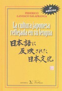 CULTURA JAPONESA REFLEJADA EN SU LENGUA,LA 2ªED