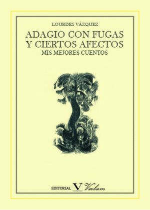 ADAGIO CON FUGAS Y CIERTOS AFECTOS