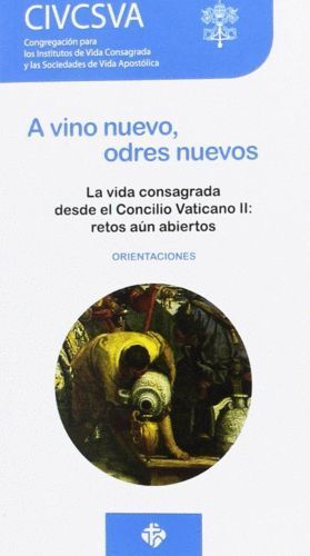 A VINO NUEVO ODRES NUEVOS
