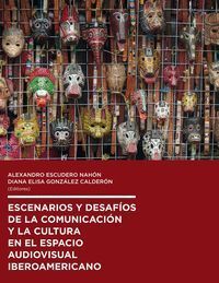 ESCENARIOS Y DESAFIOS DE LA COMUNICACION Y LA CULTURA EN EL