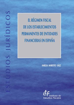 REGIMEN FISCAL DE LOS ESTABLECIMIENTOS PERMANENTES DE ENTIDA