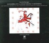 ALFAMBRA EN LA EDAD MEDIA Y MODERNA