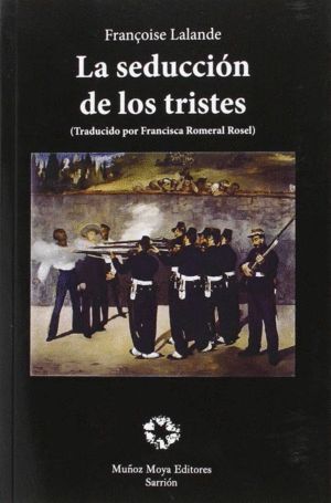 SEDUCCION DE LOS TRISTES