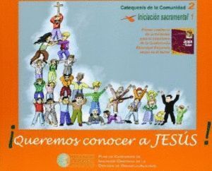 QUEREMOS CONOCER A JESUS I