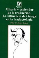 MISERIA Y ESPLENDOR DE LA TRADICCION LA INFLUENCIA DE ORTEGA