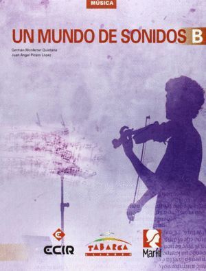 UN MUNDO DE SONIDOS B ESO 15                      MARMU32ESO