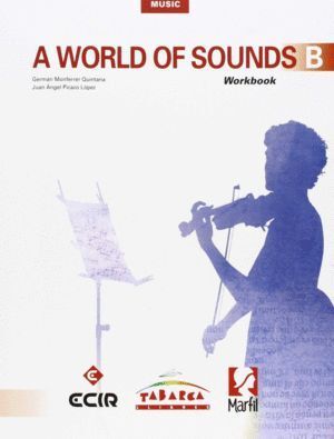 A WORLD OF SOUNDS B 2ºESO WB 15                   MARMU32ESO