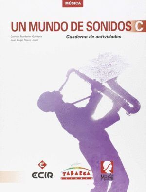 UN MUNDO DE SONIDOS C CUADERNO ESO 15             MARMU33ESO