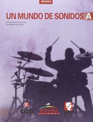 UN MUNDO DE SONIDOS A ESO 15                      MARMU31ESO