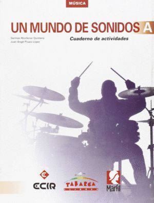UN MUNDO DE SONIDOS A CUADERNO ESO 15             MARMU31ESO
