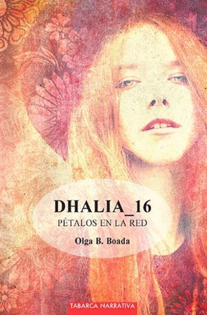 DHALIA 16. PETALOS EN LA RED
