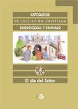 DIA DEL SEÑOR CATEQUESIS INICIACION CRISTIANA     EDIREL0EP