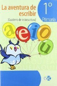 AVENTURA DE ESCRIBIR 1ºEP CUADER.LECTOESCRITURA   SOCLEN11EP
