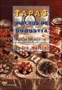 TAPAS PINCHOS DE DONOSTIA (FRANCES). PLUS DE 500 RECETES
