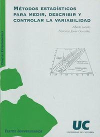 METODOS ESTADISTICOS PARA MEDIR, DESCRIBIR Y CONTROLAR LA VA