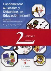 FUNDAMENTOS MUSICALES Y DIDACTICOS EN EDUCACION INFANTIL (2ª