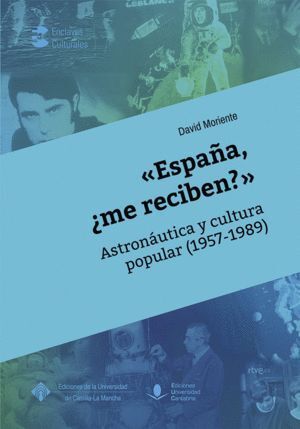 ESPAÑA ME RECIBEN ASTRONAUTICA Y CULT