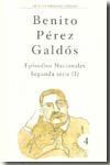 EPISODIOS NACIONALES SEGUNDA SERIE I